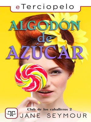 cover image of Algodón de azúcar